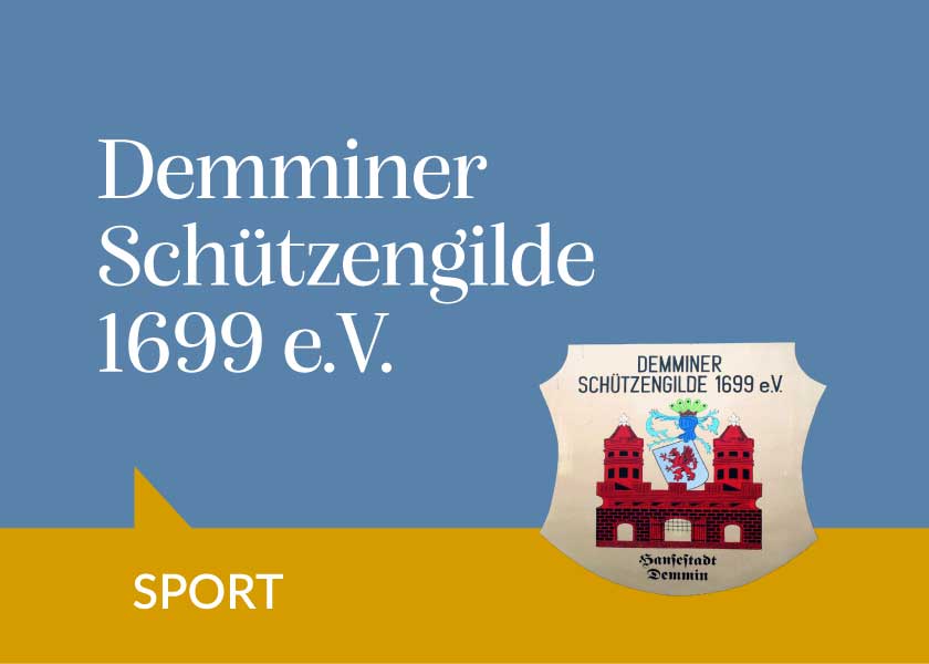 Demminer Schützengilde 1699 e.V.