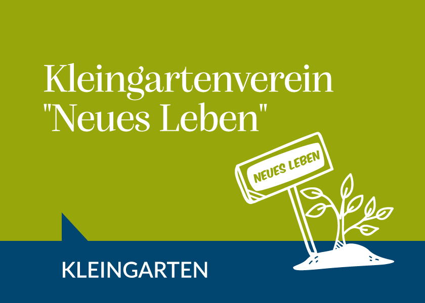 Kleingartenverein “Neues Leben”
