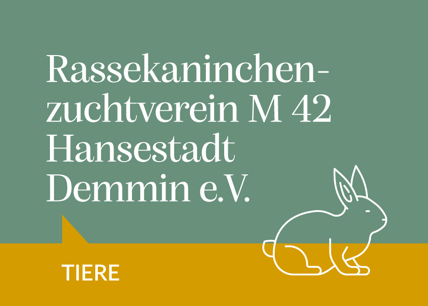 Rassekaninchenzuchtverein M 42 Hansestadt Demmin e.V.