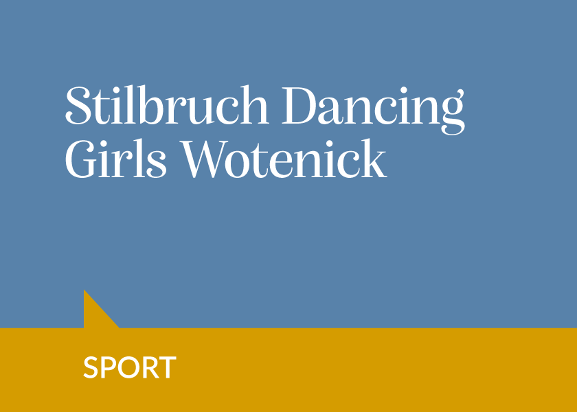 Stilbruch Dancing Girls Wotenick